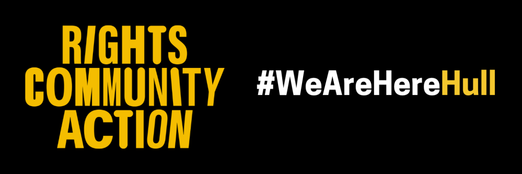 Rights Community Action logo and #weareherehull